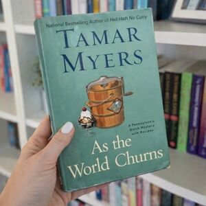 As the World Churns Tamar Myers HC 2008 Cozy Mystery Recipes PA Dutch